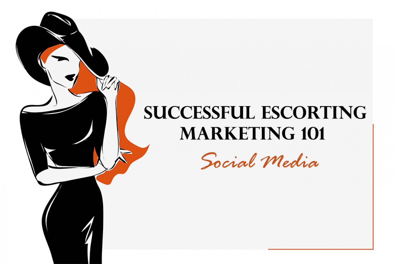 Successful Escorting: Marketing 101 – Social Media